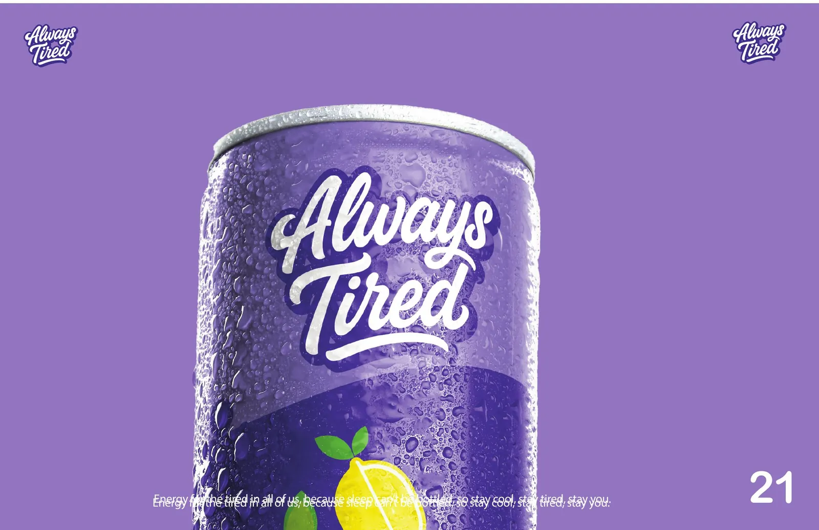 Always Tired — brand application 7